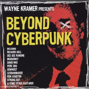 VARIOUS - WAYNE KRAMER S BEYOND CYBERPUN Discount